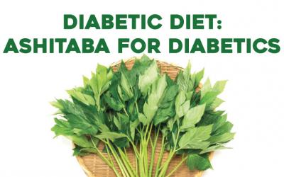 Diabetic Diet: Ashitaba for Diabetics