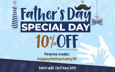 Father’s Day Promotion! (13 – 23 June 2019)