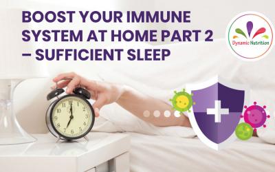 Boost Your Immune System at Home Part 2 – Sufficient Sleep