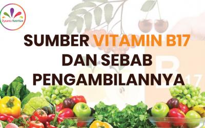 Sumber vitamin B17 dan Sebab Pengambilannya