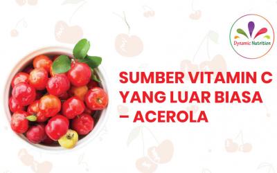 Sumber Vitamin C yang Luar Biasa – Acerola